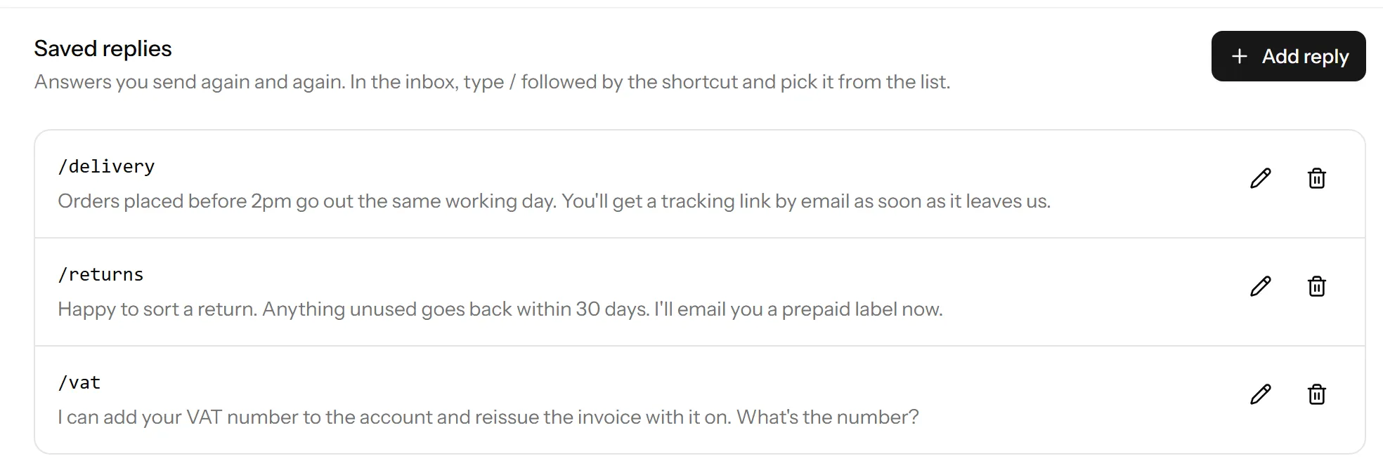 The saved replies screen, listing each shortcut alongside the full text it inserts.